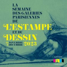 La semaine des galeries parisiennes de l’estampe et du dessin – CSEDT – 75