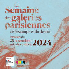 La Semaine des galeries parisiennes de l’estampe et du dessin – Chambre Syndicale de l’Estampe, du Dessin et du Tableau – Paris – FR